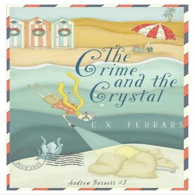 The Crime and the Crystal by E.X. Ferrars Paperback Book 9781631942525