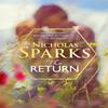 The Return by Nicholas Sparks Hardback Book 9780751567793