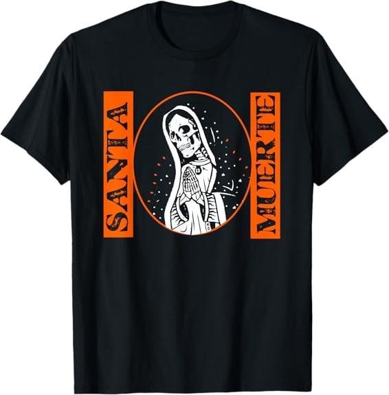 MOST POPULAR! Mexican Santa Muerte Mexico Skeleton Best Gift Idea T-Shirt S-3XL S