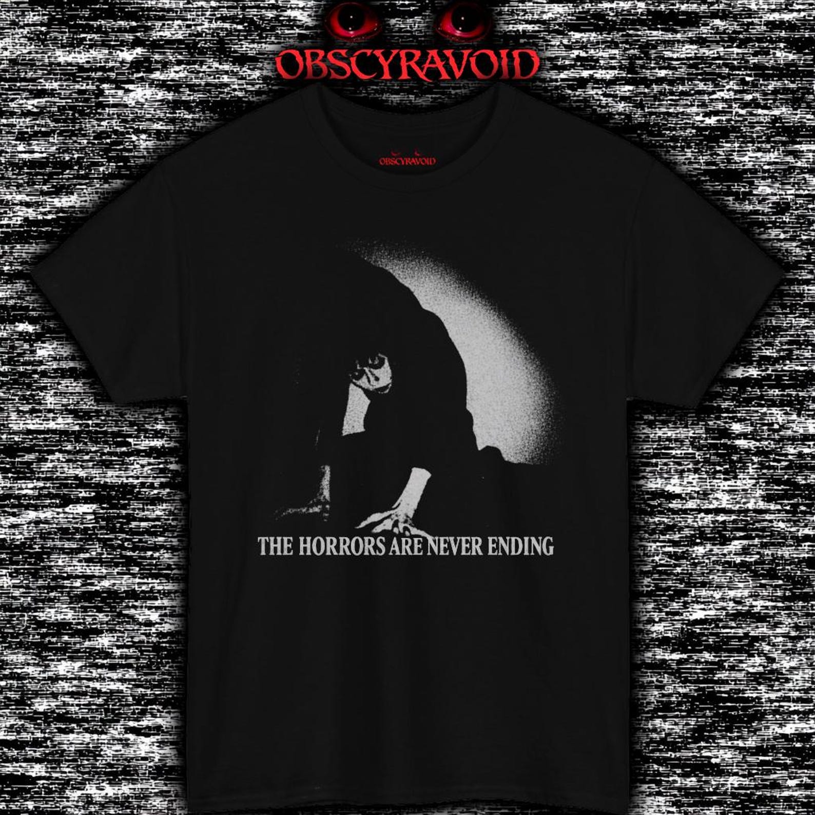 The Horrors Are Never Ending T-Shirt Dark Gothic Horror Graphic Tee 4XL
