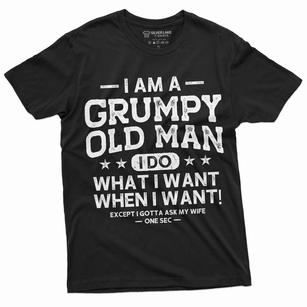 Men s Grumpy old Man Ask my wife Funny T-shirt Gift for papa Grandpa Shirt Unisex T-Shirt XXXL