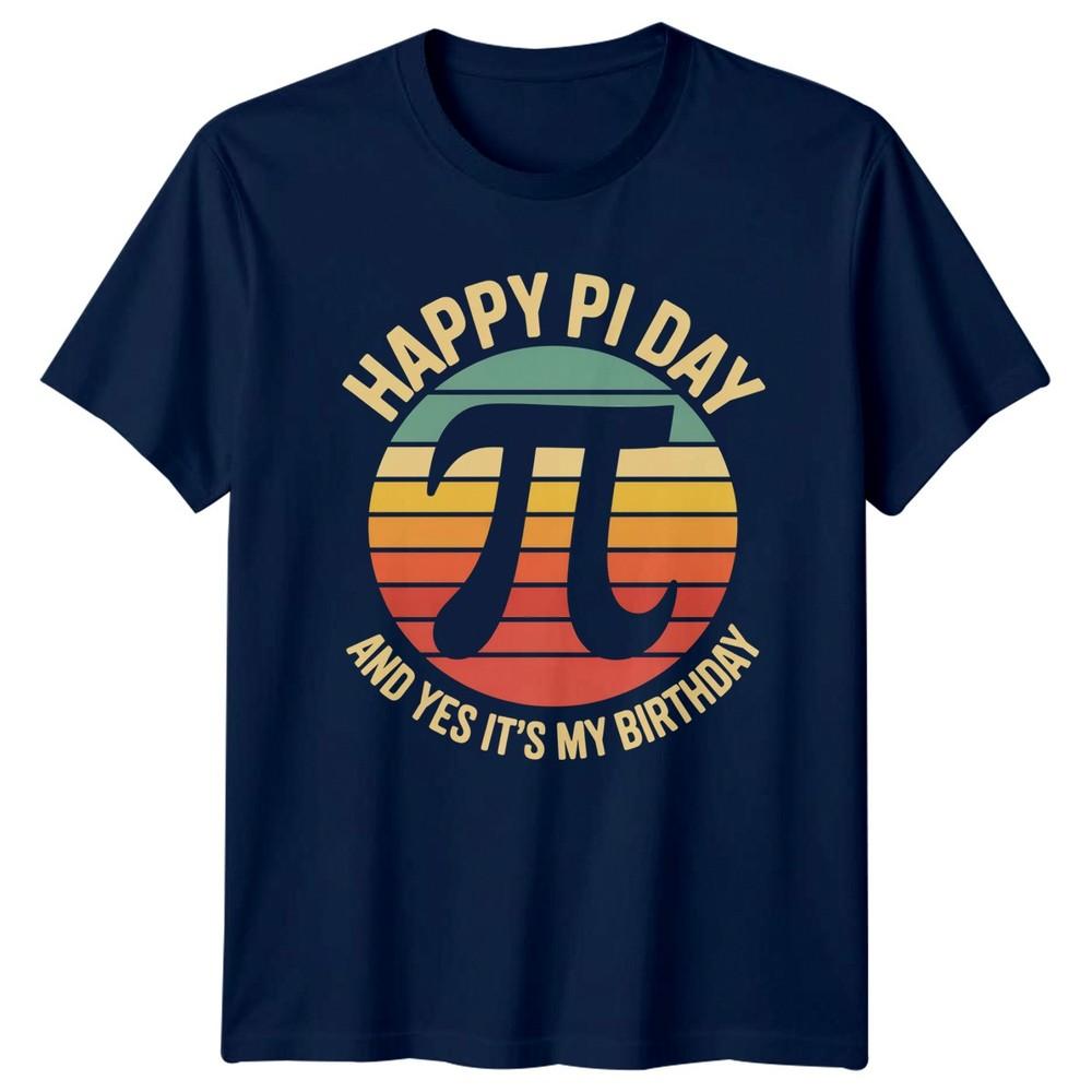 Happy Pi Day And Yes Its TShirt Math Teacher Science Pi Day