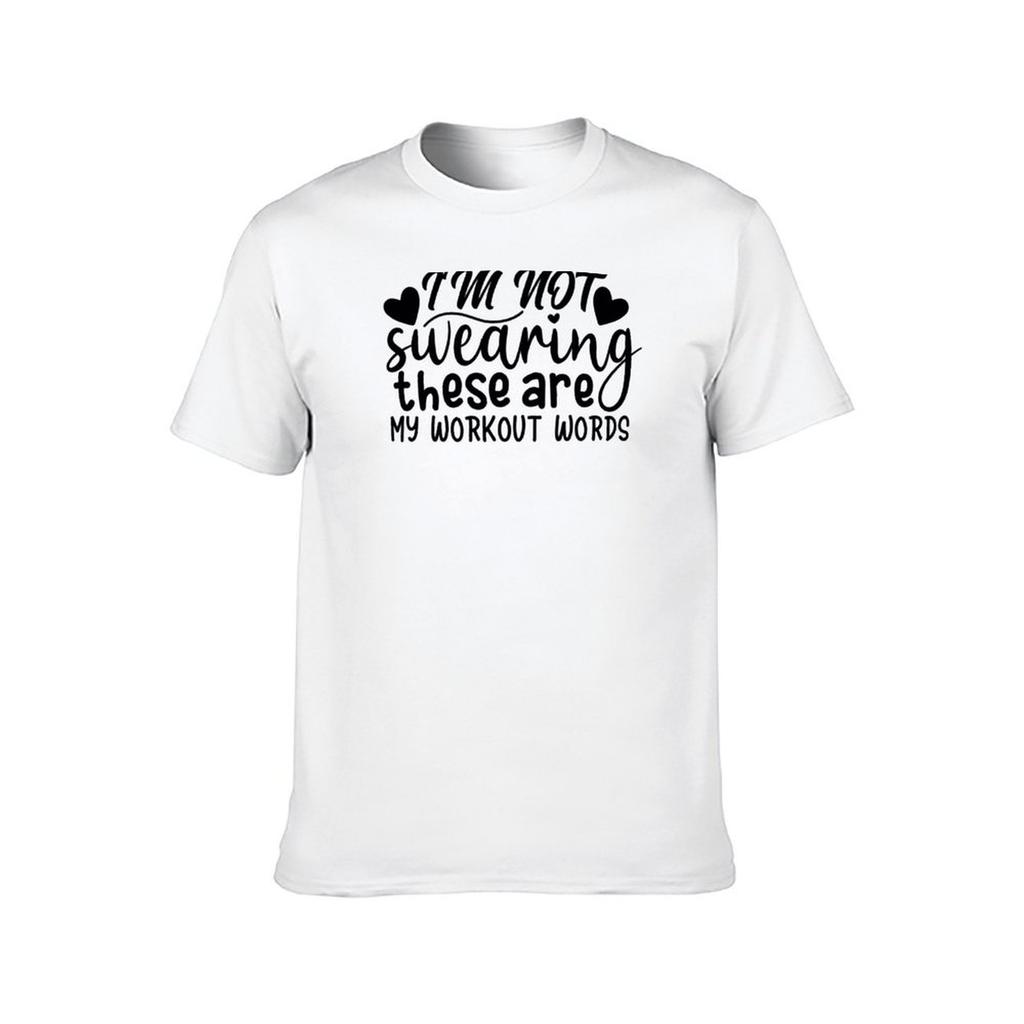 swearing my pack quote shirts shirts fitness not words t these are white workout t T-Shirt for Funny man cotton I'm for man