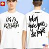 New Apparel Lady Gaga Mayhem Ball Tour 2025 Tee I’m A Killah Concert Merch Unisex T-Shirt