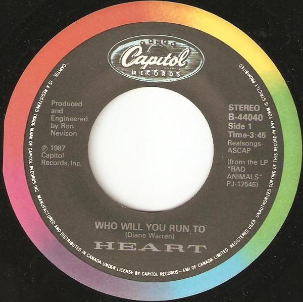 

7-дюймовая пластинка HEART Who Will You Run To B44040 Capitol Records 1987 Канада Рок Б/у
