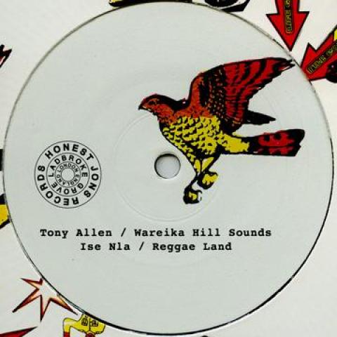 12inch Record TONY ALLEN, WAREIKA HILL SOUNDS - Reggae Land (Ise Nla) / Uhuru Pujam HJP033 Honest Jons UK 2006 UK Reggae, Ska & Dub
