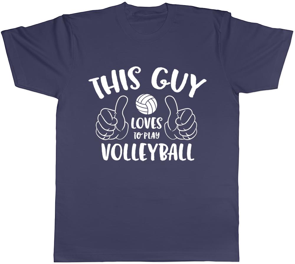 This Guy Loves to Play Volleyball Unisexs TShirt