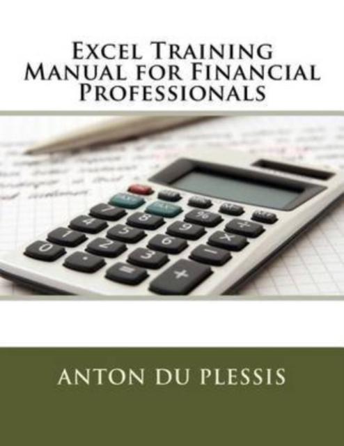 Bok Excel Training Manual for Financial Professionals
