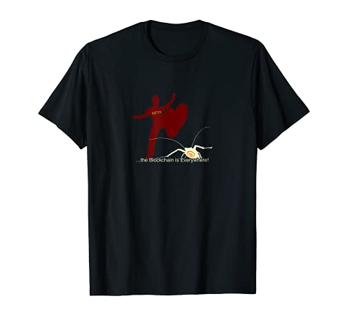 BitRoach blockchain is everywhere Bitcoin Crypto T-shirt