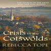 Crisis In the Cotswolds by Rebecca Author Tope Paperback Book 9780749023386