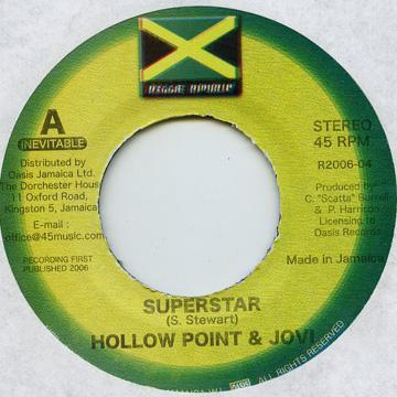 

7inch Record HOLLOW POINT & JOVI - Superstar / Enough Of You RR200604 Reggae Republic 2006 Jamaica Reggae, Ska & Dub Used