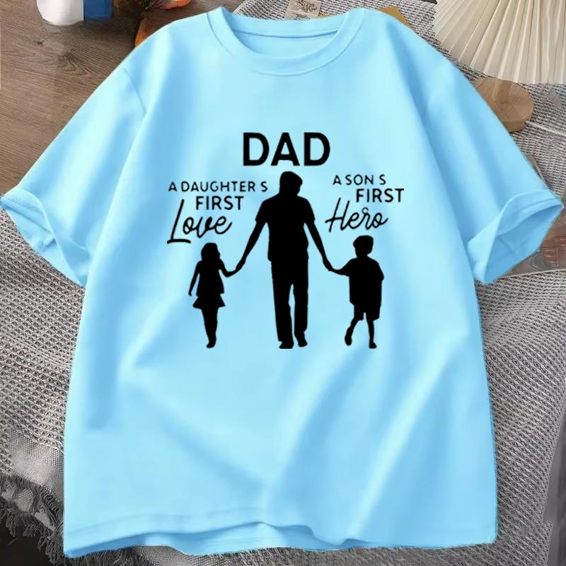Funny Dad Gift T‑shirt Dad A Daughter's First Love Mens Tee A Son's First Hero T‑shirt Fathers Day Gift Dad Family Quote Tshirts