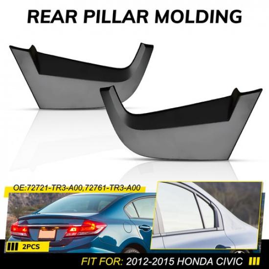 LH + RH Rear Pillar Left Molding Trim For Honda Civic 2012-2015 72761-TR3-A00 N
