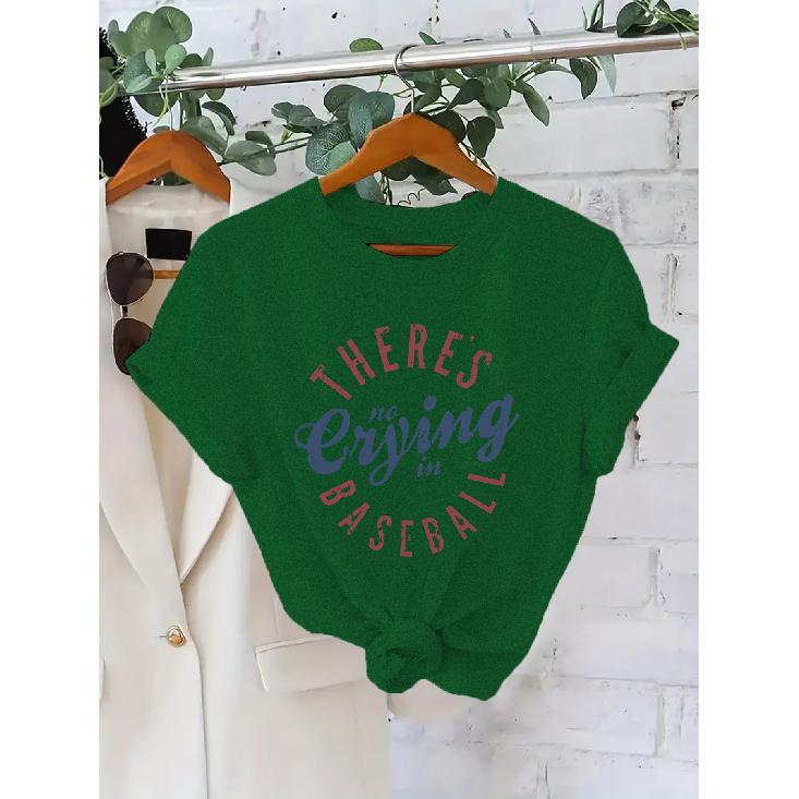 THERE S no Crying in BASEBALL Patterned lettering is fashionable for women in summer T T shirt180Gram S зелёный