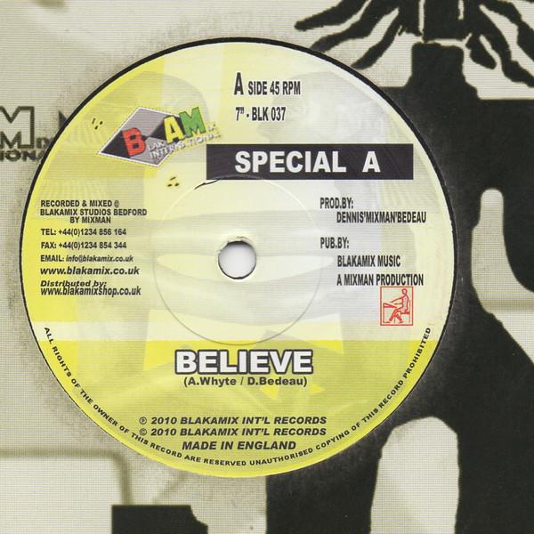 

7inch Record SPECIAL A. - Believe BLK037 Blakamix 2011 UK Reggae, Ska & Dub Used