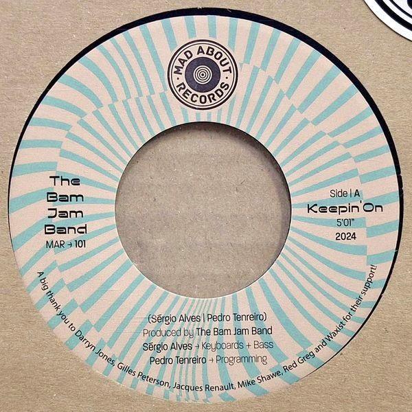 7inch Record BAM JAM BAND (2) - Keepin' On / Something About Love MAR101 Mad About Recor 2024 Portugal Jazz