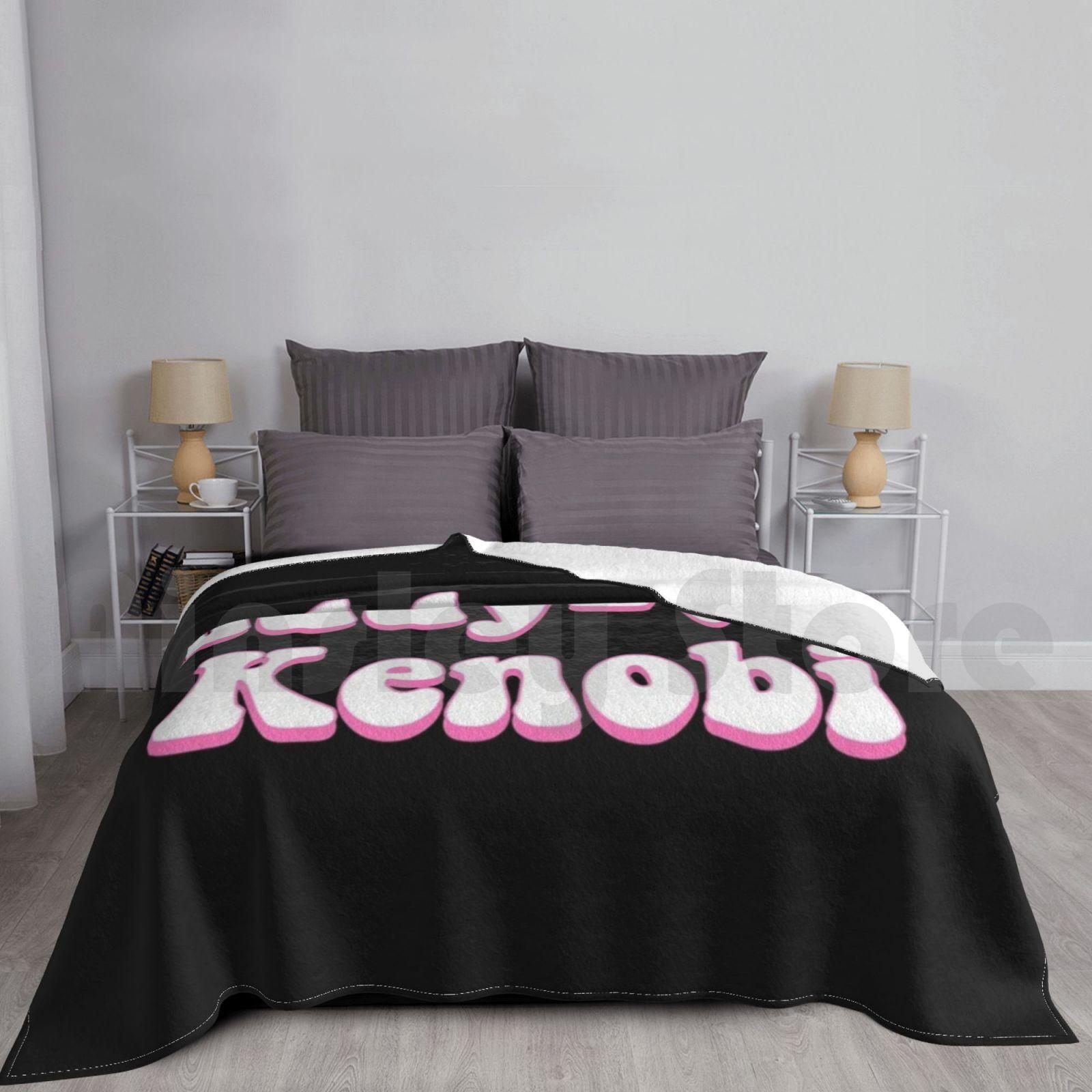 Daddy-Wan Kenobi Blanket For Sofa Bed Travel Obi Wan Obi Wan Kenobi Kenobi Prequels Movies Funny Pink Anakin Size: 75*100cm, Weight: 230 GSM