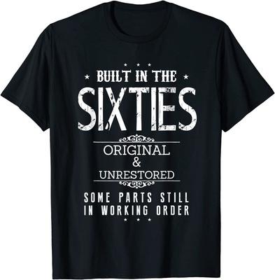 Built In The Sixties Design Great Tee Unisex T-shirt