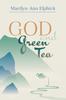 The God and Green Tea Book