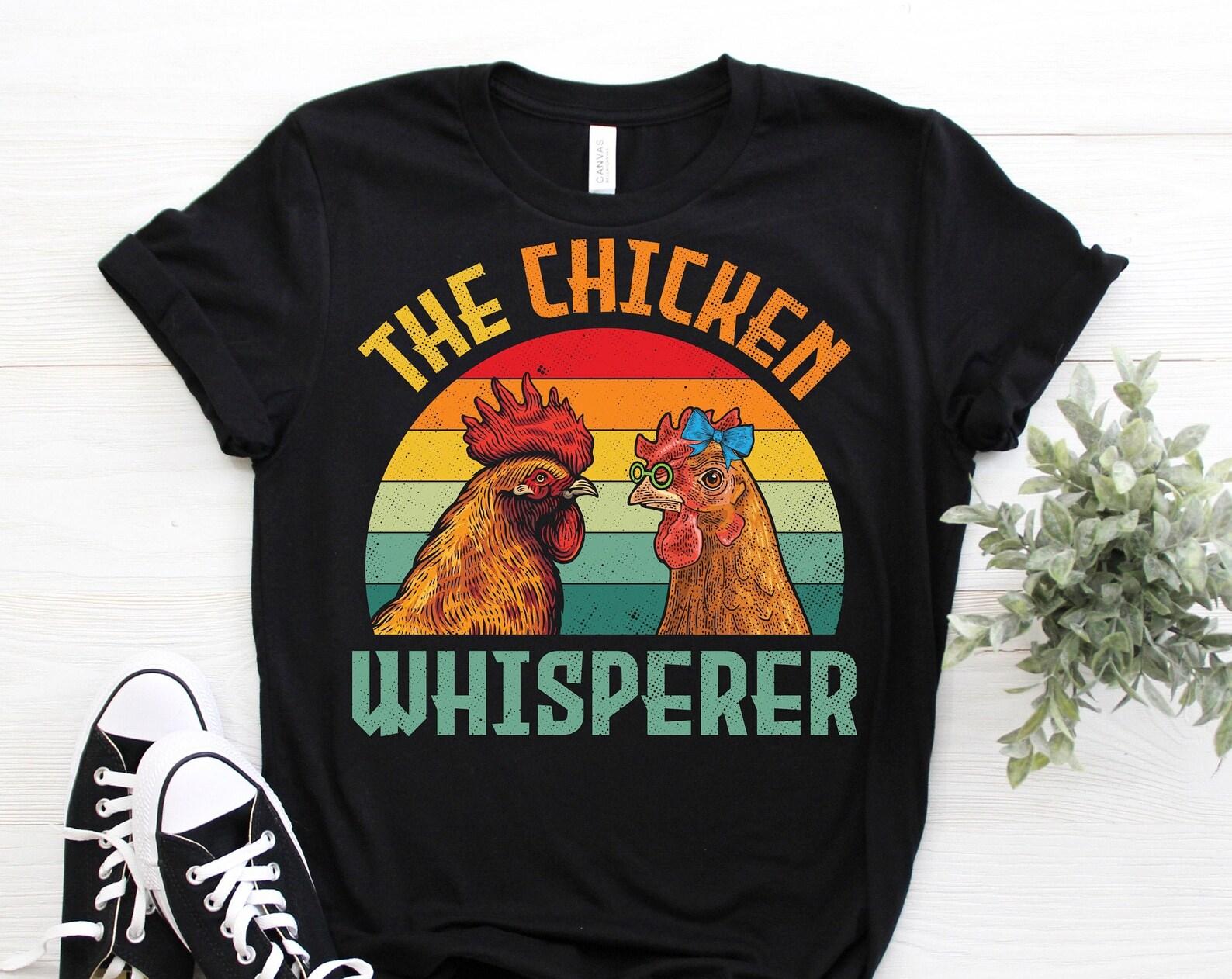The Chicken Whisperer Vintage T-Shirt, Chickens Lover Gift, Funny Farming TShirt, Farm Animal Shirts, Cute Farm, Country Rooster Mom Dad, 150
