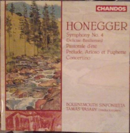 

CD ARTHUR HONEGGER - BOURNEMOUTH SINFO - Symphony No. 4 (Deliciae Basiliense CHAN8993 Chandos 1991 Europe Classical Used