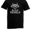 Mens T-Shirt - See You In Valhalla