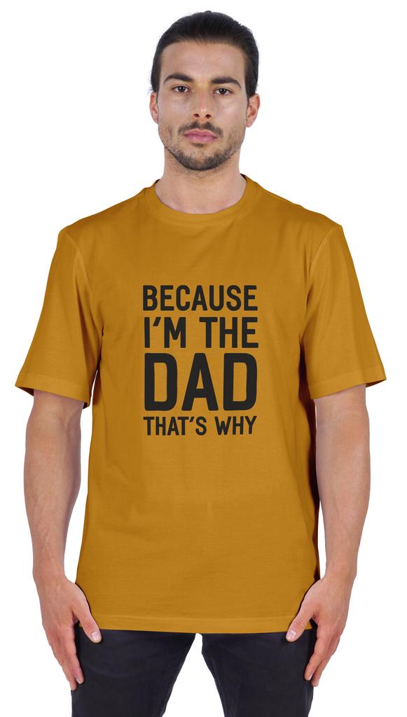Inkmeso Men  s Graphic Printed   Because I'm The Dad That's Why   Novelty Sarcastic Tshirt Crew Neck Tee For