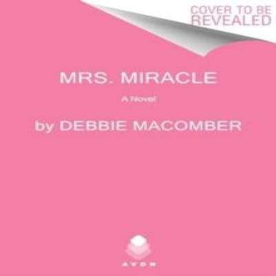 Mrs. Miracle by Debbie Macomber Paperback Book 9780063413078