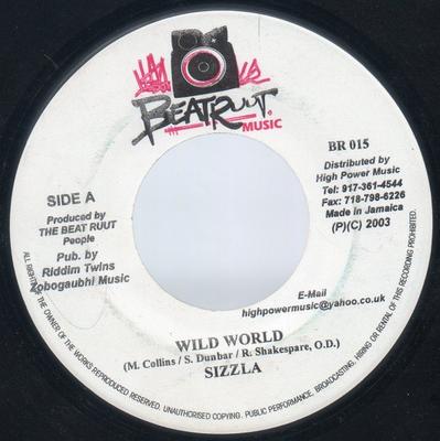 7inch Record SIZZLA - Wild World BR015 Beat Ruut Music 2003 Jamaica Reggae, Ska & Dub Used
