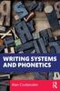 The Writing Systems and Phonetics Book
