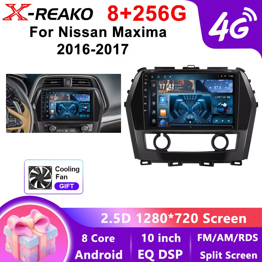X-REAKO Car Video Player for Nissan Maxima 2016-2017 GPS Navigation Built-in Dsp Carplay Autoradio Android Head Unit