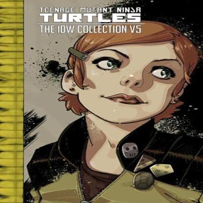 Teenage Mutant Ninja Turtles The IDW Collection Volume 5 by Tom Waltz Paperback Book 9798887241937