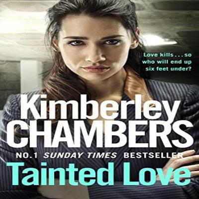 Tainted Love by Kimberley Chambers Paperback Book 9780007521791