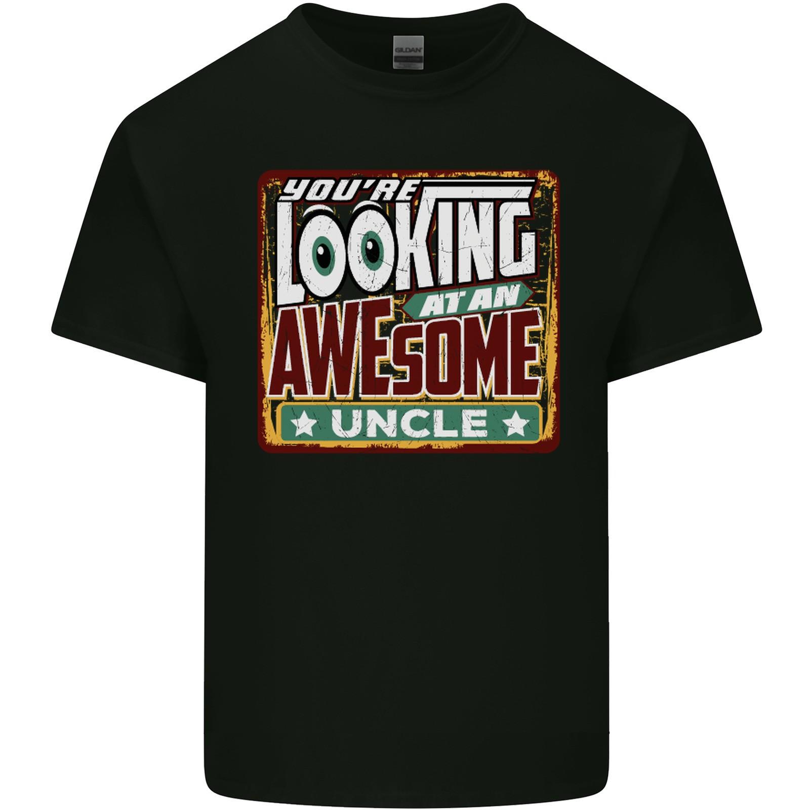 Youre Looking at an Awesome Uncle Mens Light Cotton T-Shirt 4XL