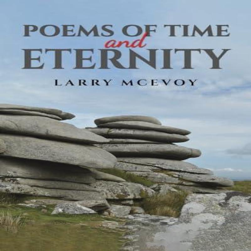 Poems of Time and Eternity by Larry McEvoy Paperback Book 9781035855810