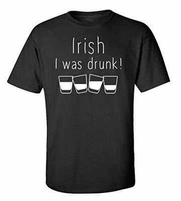 Funny St. Patrick's Day Irish I Was Drunk Adult Short Sleeve Tee Shirt Black