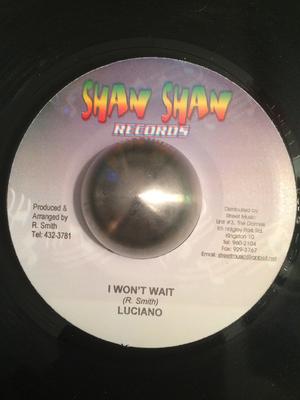 7inch Record LUCIANO - I Won't Wait NONE Shan Shan Recor 2006 Jamaica Reggae, Ska & Dub Used