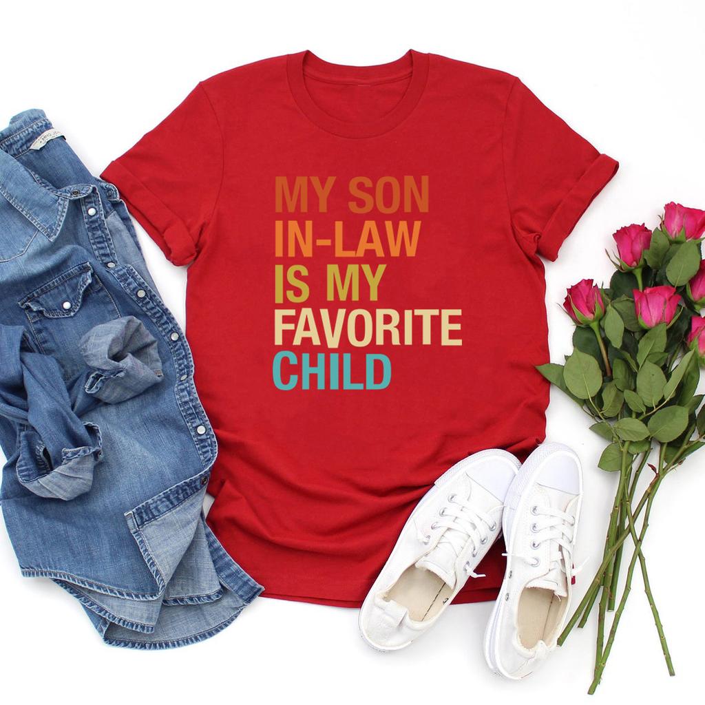 Min svärson är mitt favoritbarn Grafiska T-shirts Rolig familje-T-shirt Gåva till svärmor Kortärmade Dam-T-shirts
