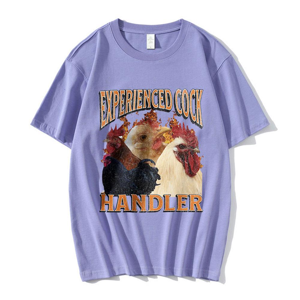 Experienced Cock Handler T Shirt Funny Chicken Lover Graphic T-shirt Mens Women Clothing Cotton Short Sleeve Oversized T Shirts