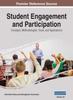 The Student Engagement and Participation : Concepts, Methodologies, Tools, and Applications, VOL 3 Book