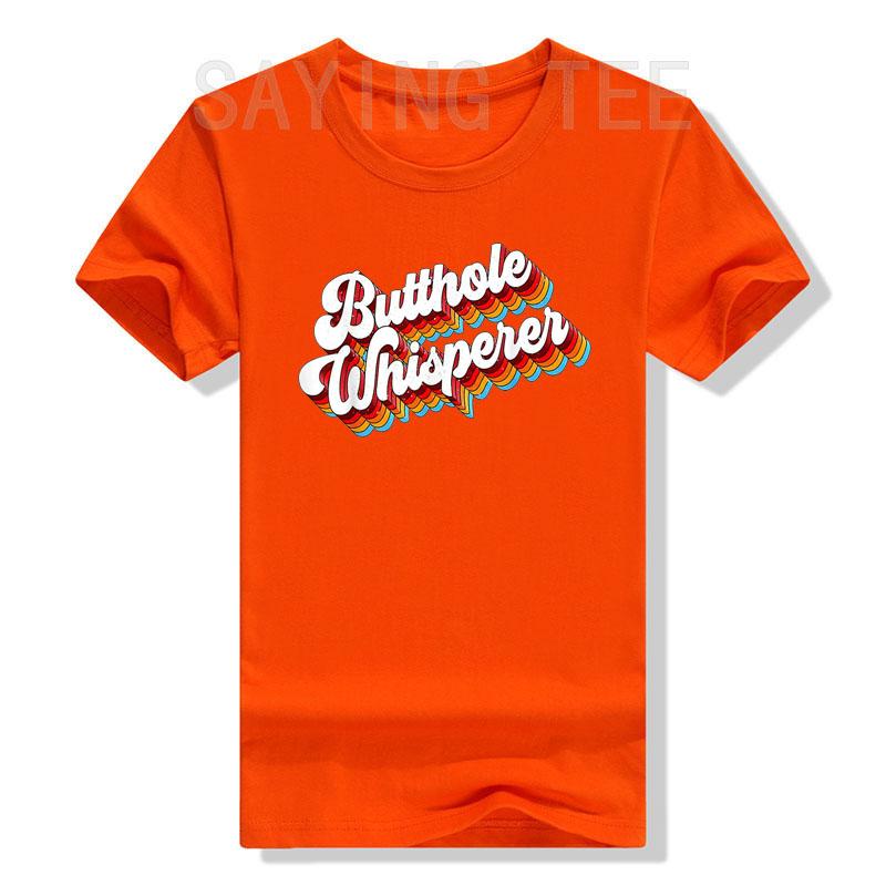 Butthole Whisperer Sarcastic Jokes Retro T-Shirt Letters Print Sayings Graphic Tee Tops Halloween Christmas Holiday Costume Gift