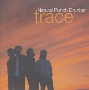 

CD NATURAL PUNCH DRUNKER - trace TECI1051 Япония ObiRock Б/У