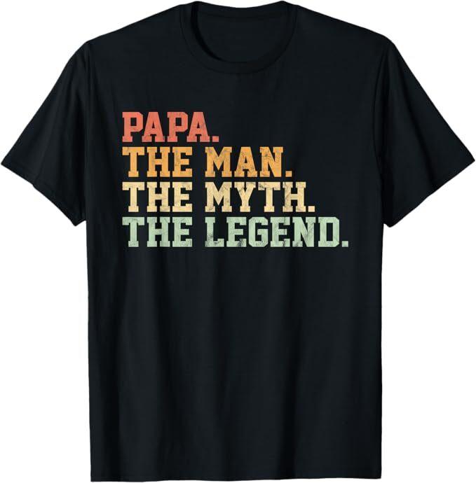 Papa Man Myth Legend Shirt For Mens Funny Father Gift T-Shirt