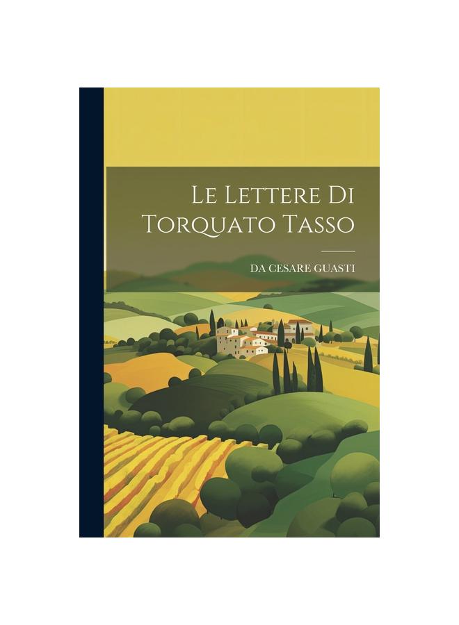 Libro Le Lettere Di Torquato Tasso