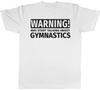 Warning May Start Talking about Gymnastics Unisexs Unisexs TShirt