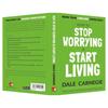 How to Stop Worrying and Start Living HOW TO STOP WORRYING AND START LIVING (ENGLISH)