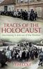 Traces of the Holocaust : Journeying In and Out of the Ghettos Kitabı