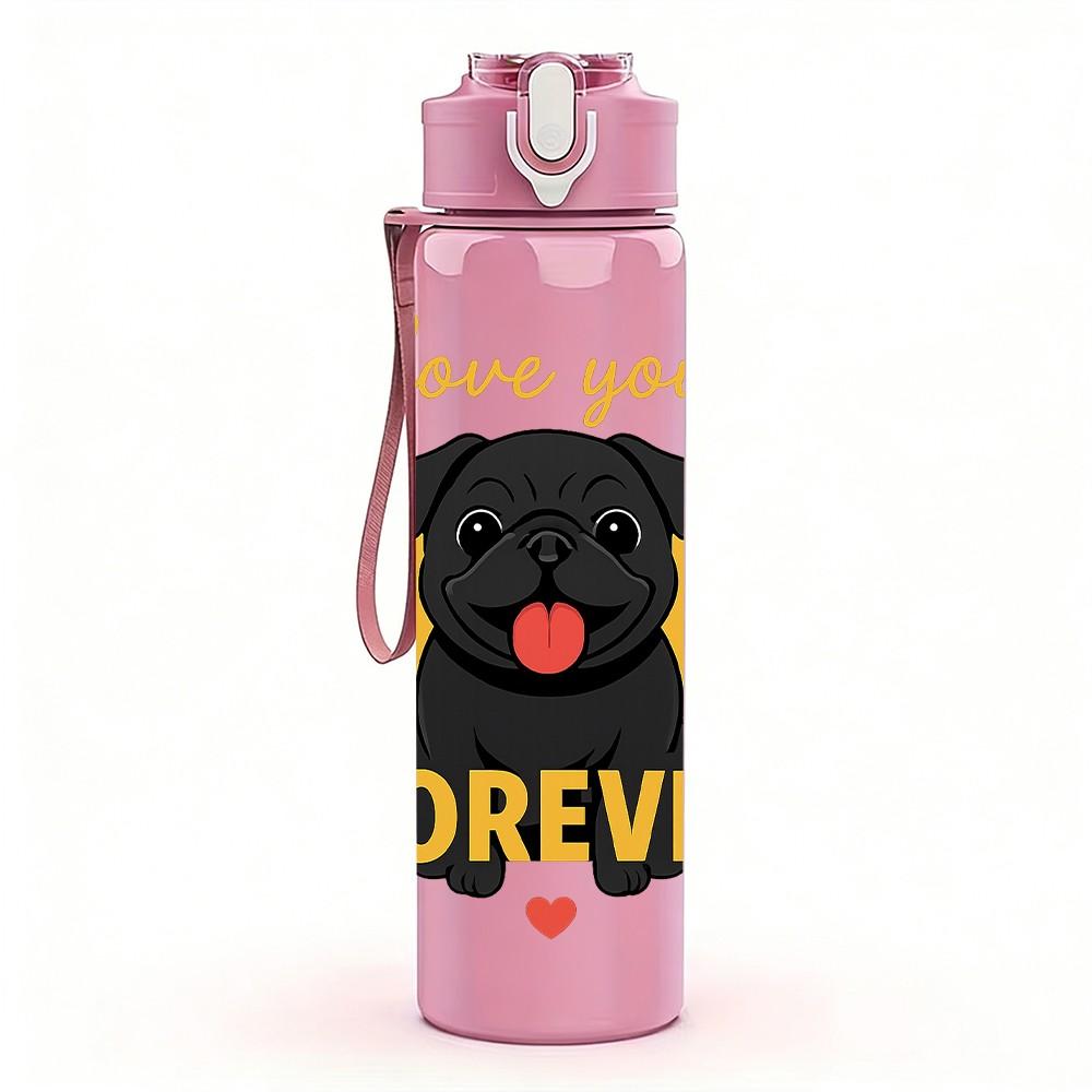 1PC Love You Forever Black Pug 750ml Color Plastic Sports Water Bottle Leakproof Flip Straw Lid Suitable for Sports Office Home Use