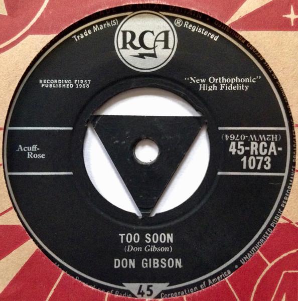 

7-дюймовая пластинка DON GIBSON Too Soon 45RCA1073 RCA 1958 UK CountryFolk Б/у