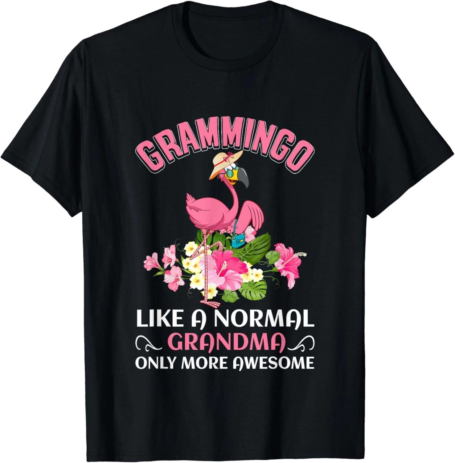 Grammingo Like A Normal Grandma Only More Awesome Design Gift Unisex T-Shirt XL